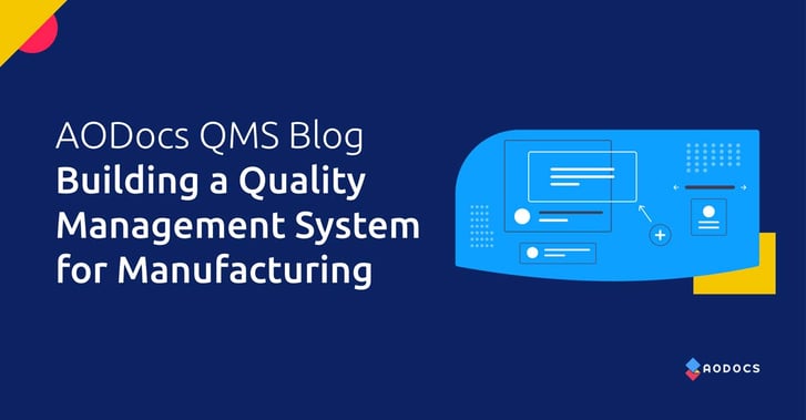 Building a Quality Management System for Manufacturing