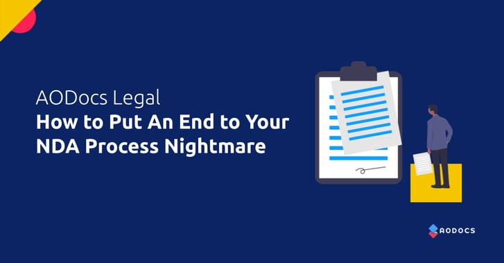 How to Put An End to Your NDA Process Nightmare